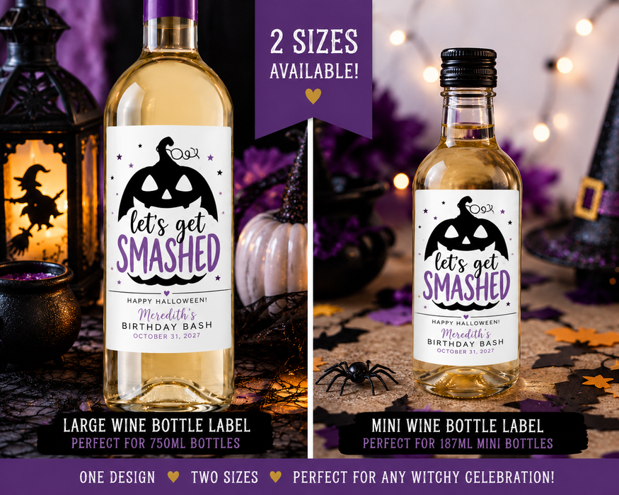 Let's Get Smashed Halloween Wine Labels
