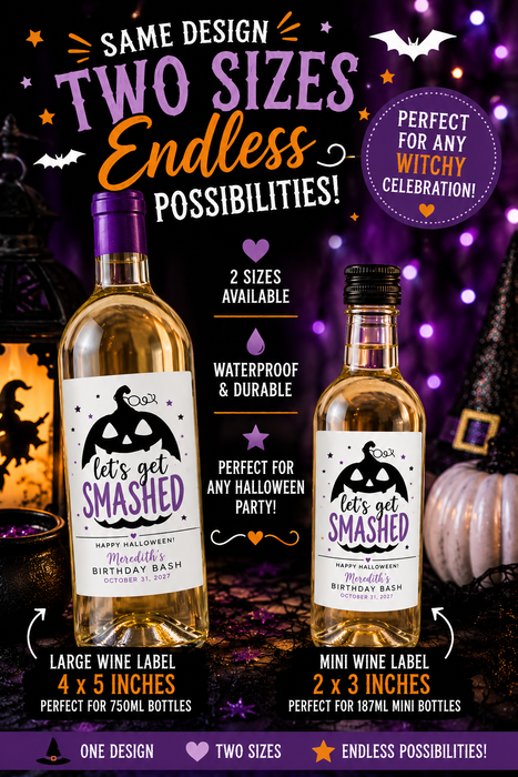 Let's Get Smashed Halloween Wine Labels