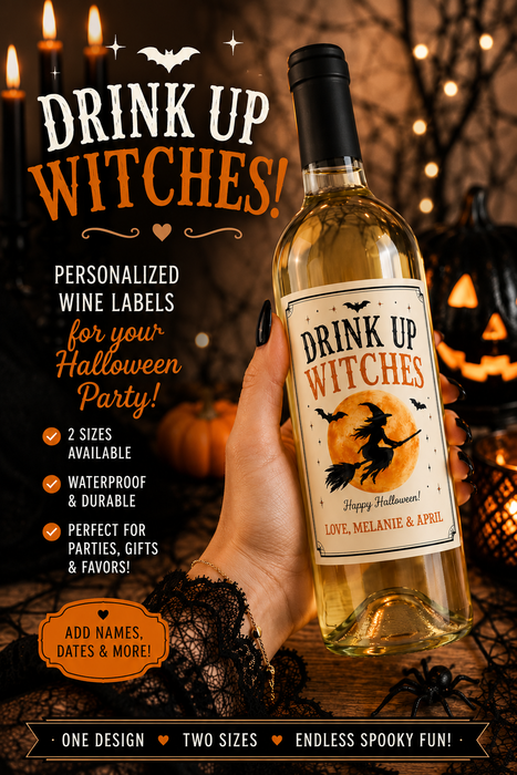 Drink Up Witches Halloween Wine Labels