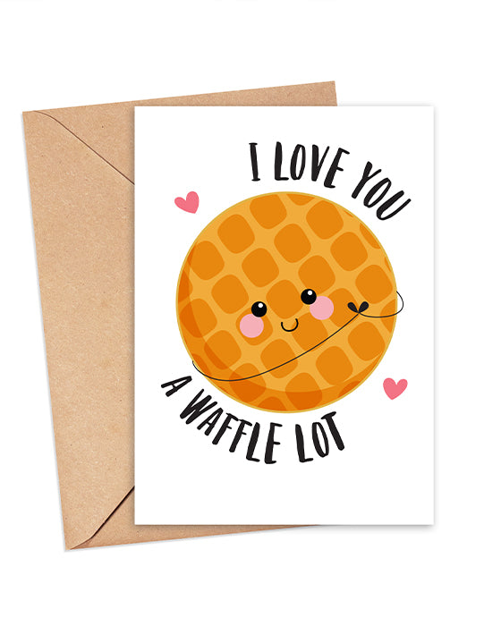 I Love You a Waffle Lot Greeting Card
